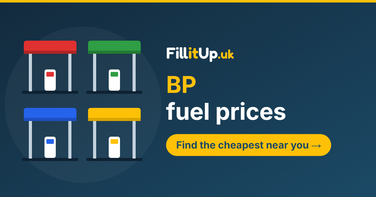 BP Fuel Prices Today: Cheapest Petrol & Diesel | FillitUp.uk